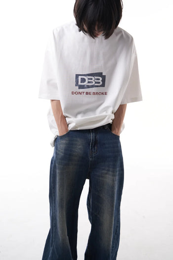 Double Back Dont Be Broke T-Shirt Oversized - White