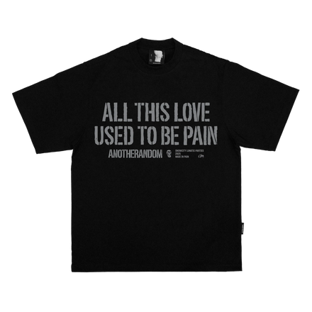 Anotherandom - PAIN & LOVE - Black
